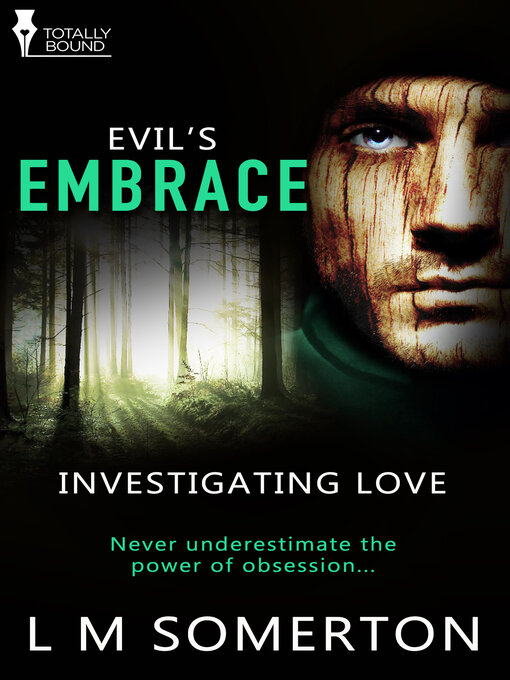 Title details for Evil's Embrace by L.M. Somerton - Available